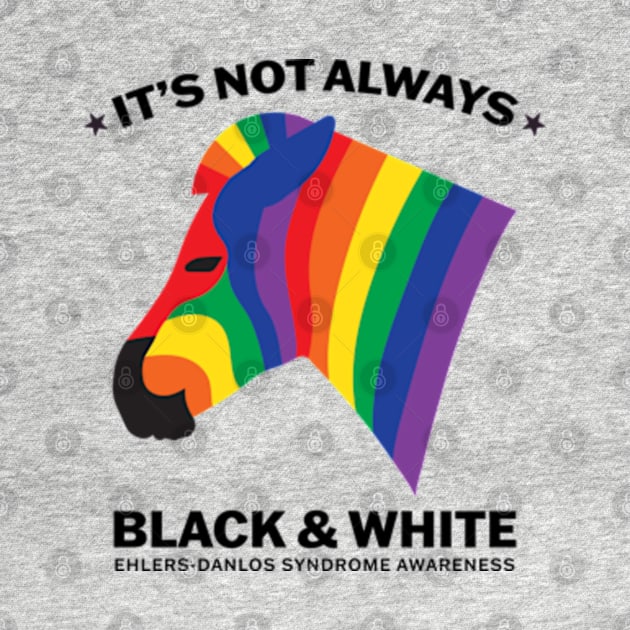 Ehlers Danlos Syndrome It's Not Always Black And White by Jesabee Designs